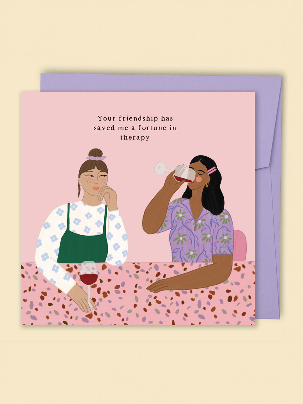 'Your Friendship Has Saved Me a Fortune In Therapy' Gift Card